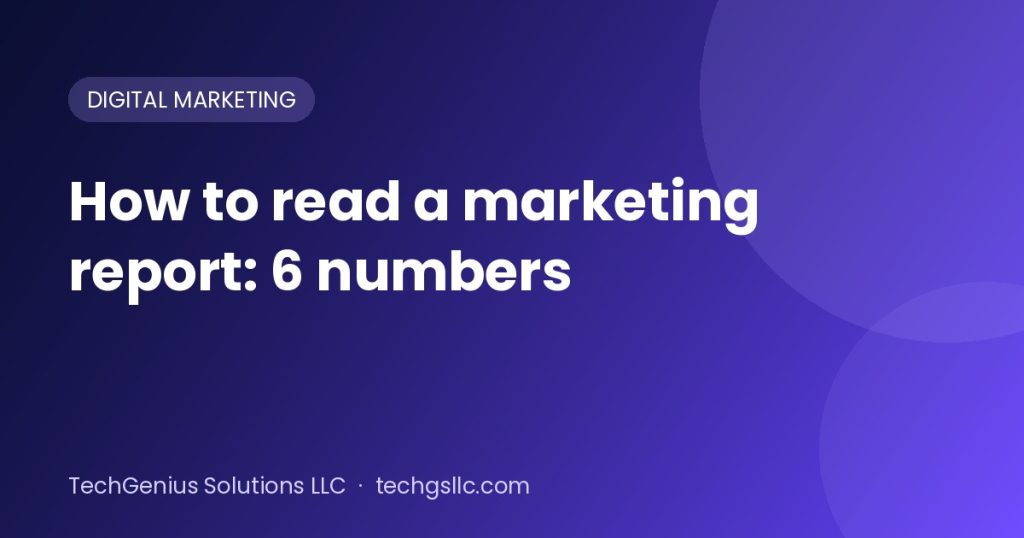 How to read a marketing report
